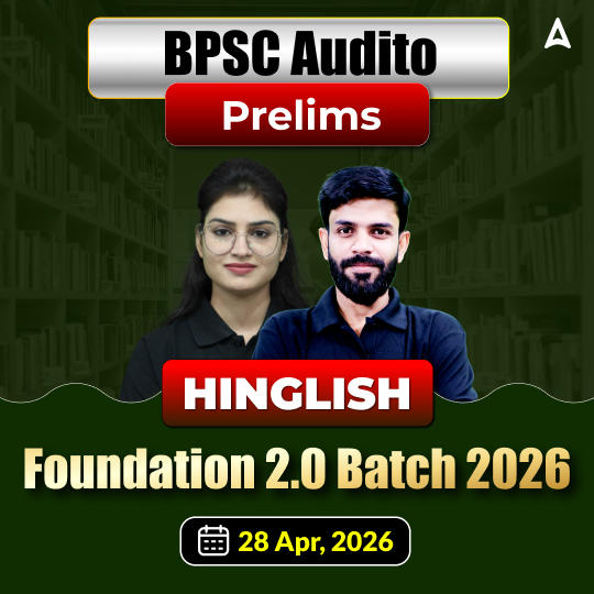 BPSC Auditor Prelims Foundation 2.0 Batch 2026 | Hinglish | Online (Live +Recorded) Class By Adda247